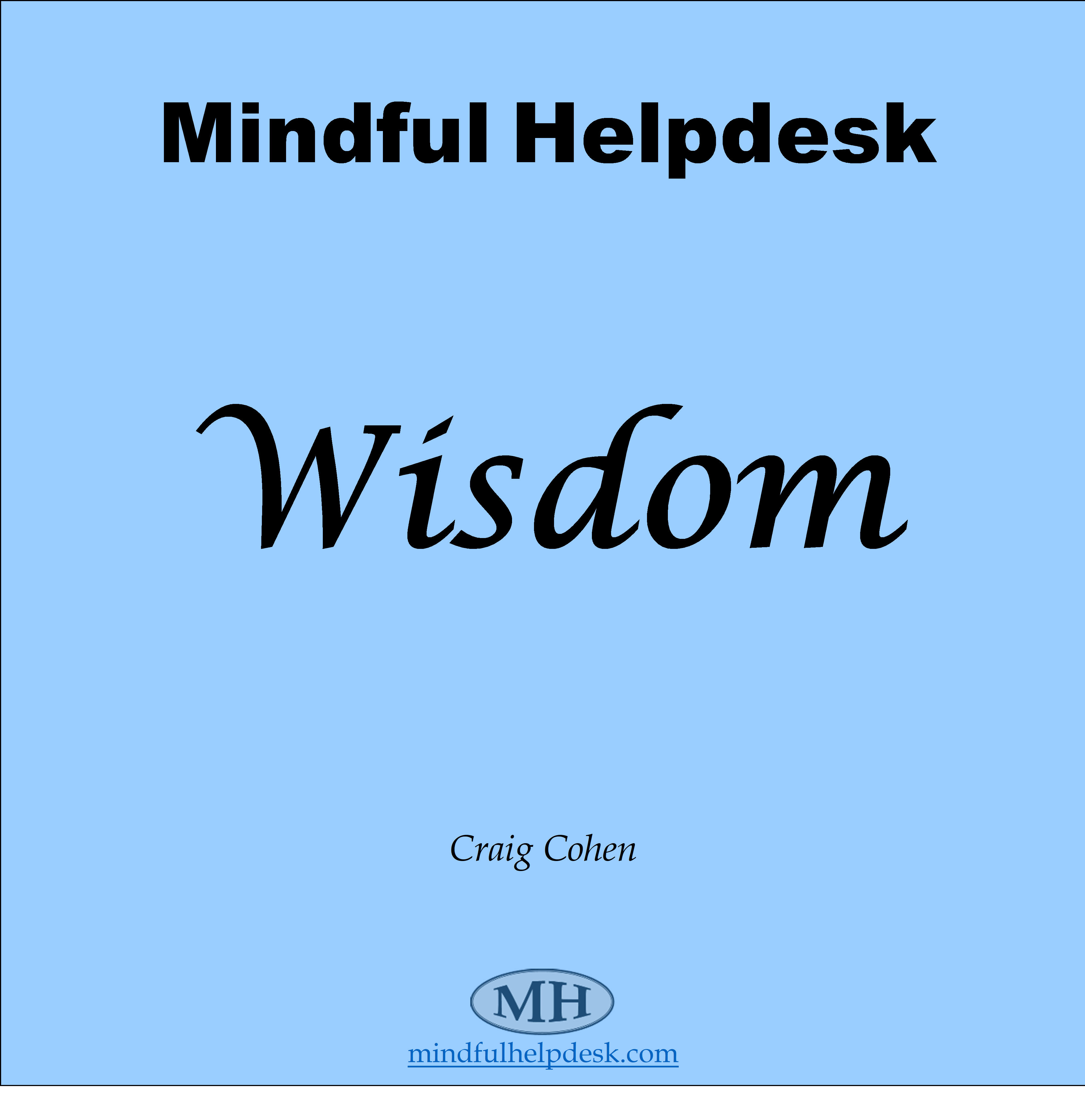 Contemplate Wisdom – Mindful Helpdesk
